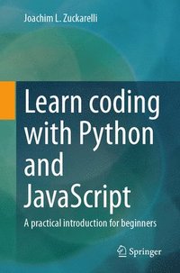 bokomslag Learn coding with Python and JavaScript