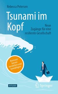bokomslag Tsunami im Kopf - Burnout besser verstehen und bewältigen