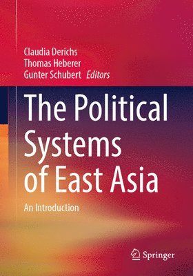 bokomslag The Political Systems of East Asia