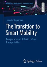 bokomslag The Transition to Smart Mobility