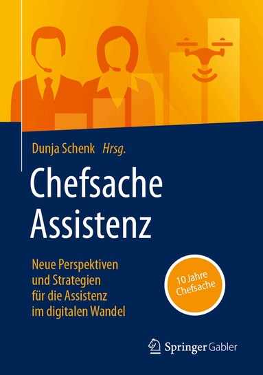 Dunja Schenk - Chefsache Assistenz, Inbunden