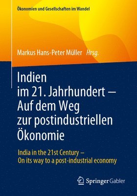 bokomslag Indien im 21. Jahrhundert  Auf dem Weg zur postindustriellen konomie