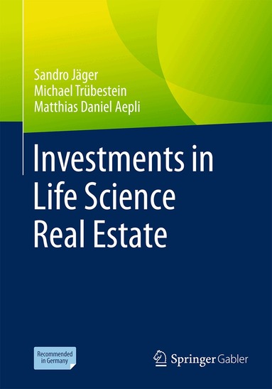 Sandro Jäger, Michael Trübestein, Matthias Daniel Aepli - Investments in Life Science Real Estate, Häftad