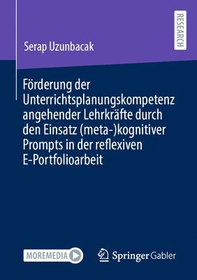 bokomslag Frderung der Unterrichtsplanungskompetenz angehender Lehrkrfte durch den Einsatz (meta-)kognitiver Prompts in der reflexiven E-Portfolioarbeit