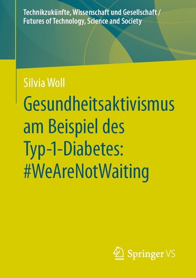 bokomslag Gesundheitsaktivismus am Beispiel des Typ-1-Diabetes: #WeAreNotWaiting