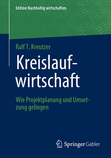Ralf T. Kreutzer - Kreislaufwirtschaft, Häftad