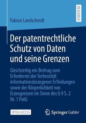 Der patentrechtliche Schutz von Daten und seine Grenzen 1