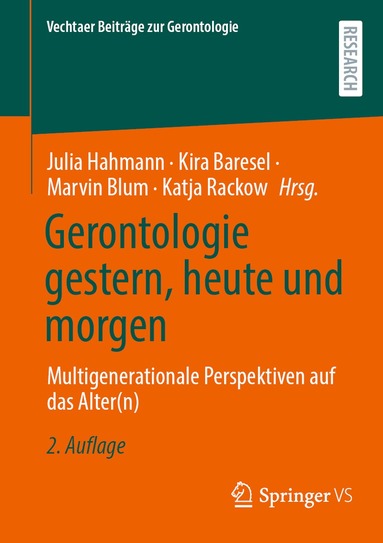 Julia Hahmann, Kira Baresel, Marvin Blum, Katja Rackow - Gerontologie gestern, heute und morgen, Häftad