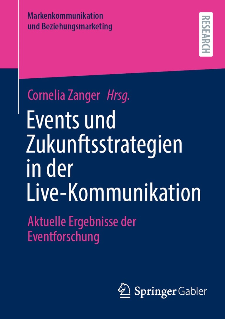 Cornelia Zanger - Events und Zukunftsstrategien in der Live-Kommunikation, Häftad