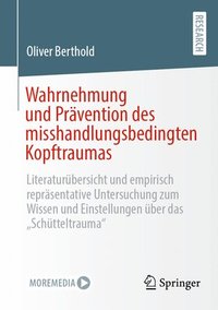 bokomslag Wahrnehmung und Prävention des misshandlungsbedingten Kopftraumas
