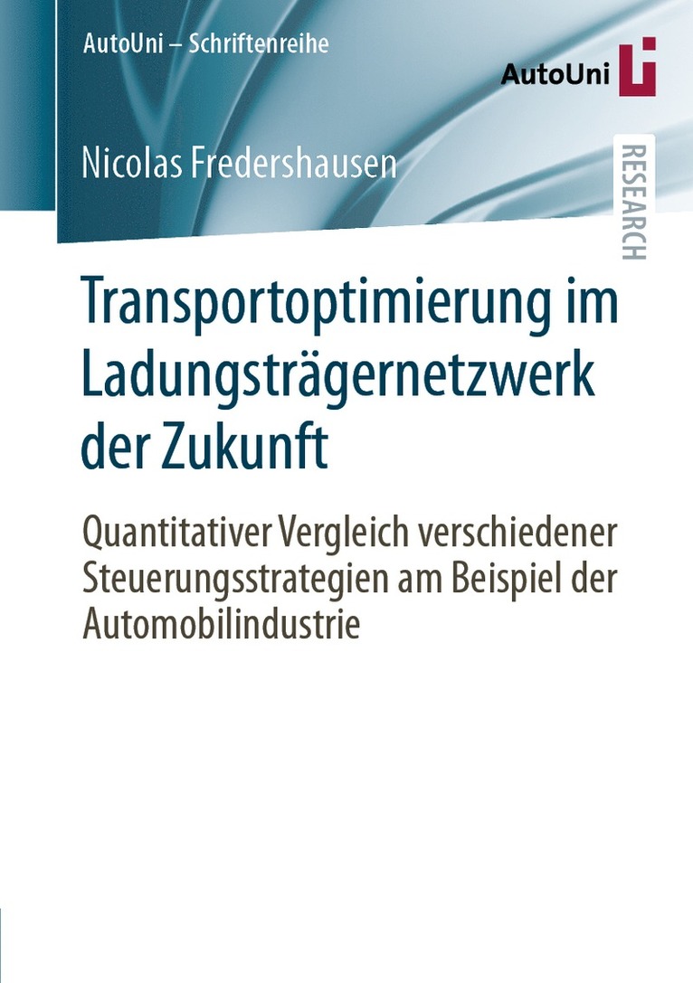 Nicolas Fredershausen - Transportoptimierung im Ladungsträgernetzwerk der Zukunft, Häftad