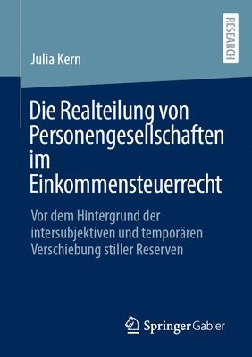 bokomslag Die Realteilung von Personengesellschaften im Einkommensteuerrecht