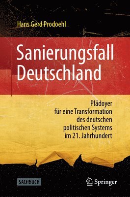 Sanierungsfall Deutschland 1