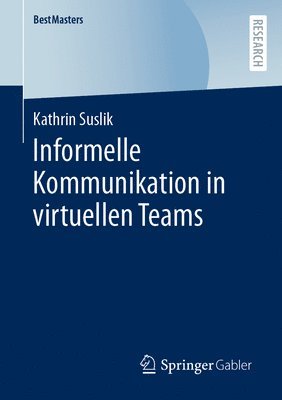 Informelle Kommunikation in virtuellen Teams 1