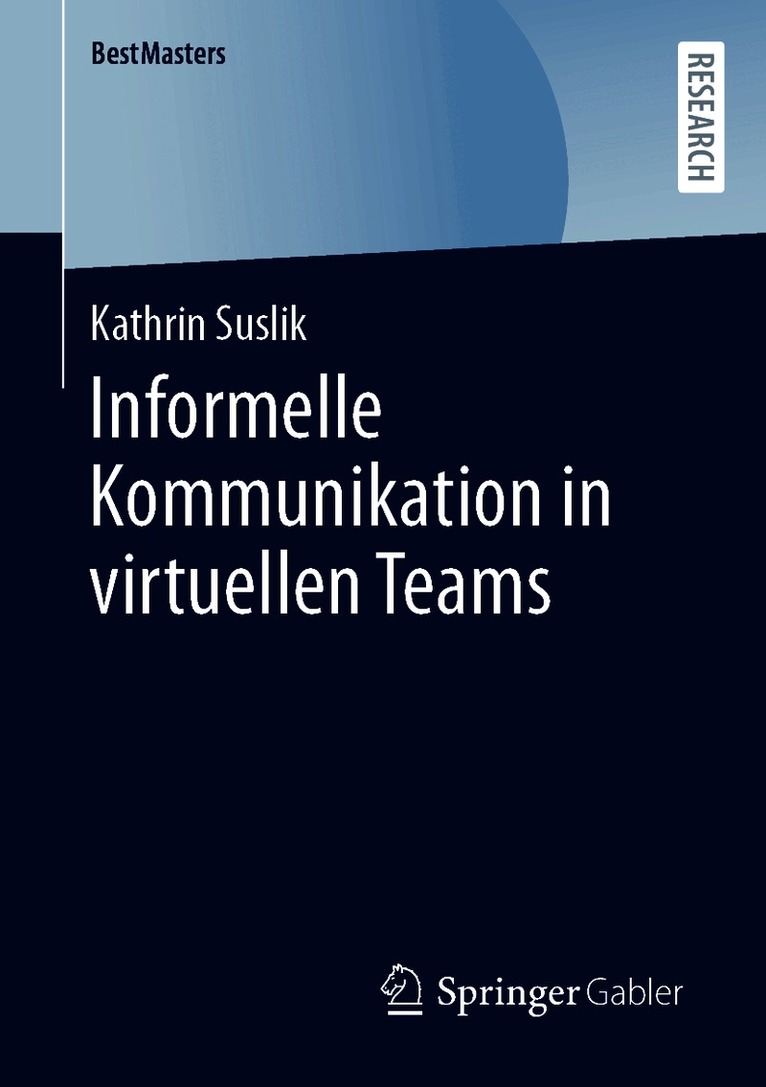 Kathrin Suslik - Informelle Kommunikation in virtuellen Teams, Häftad