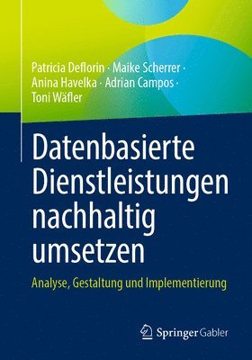 Datenbasierte Dienstleistungen nachhaltig umsetzen 1