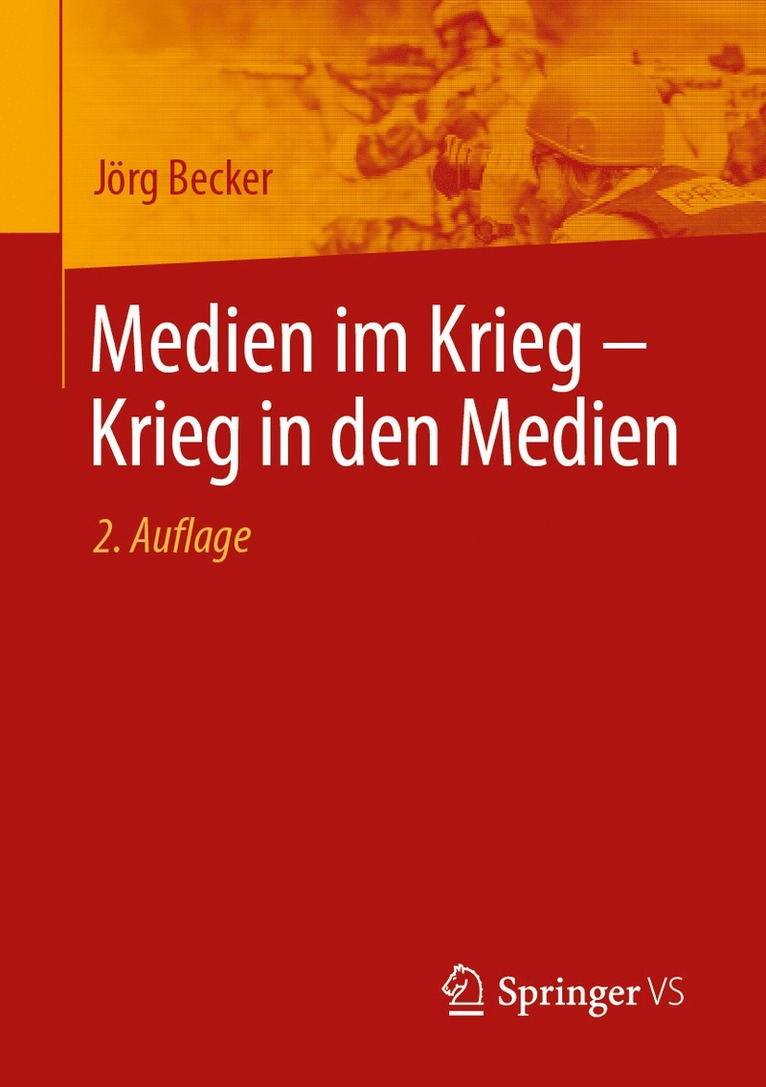 Jörg Becker, Jorg Becker - Medien im Krieg – Krieg in den Medien, Häftad