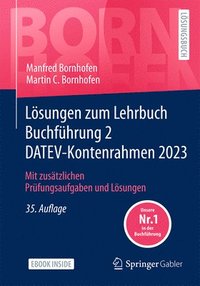 bokomslag Lösungen Zum Lehrbuch Buchführung 2 Datev-Kontenrahmen 2023: Mit Zusätzlichen Prüfungsaufgaben Und Lösungen