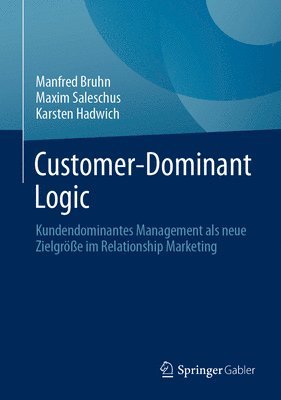 Customer-Dominant Logic 1