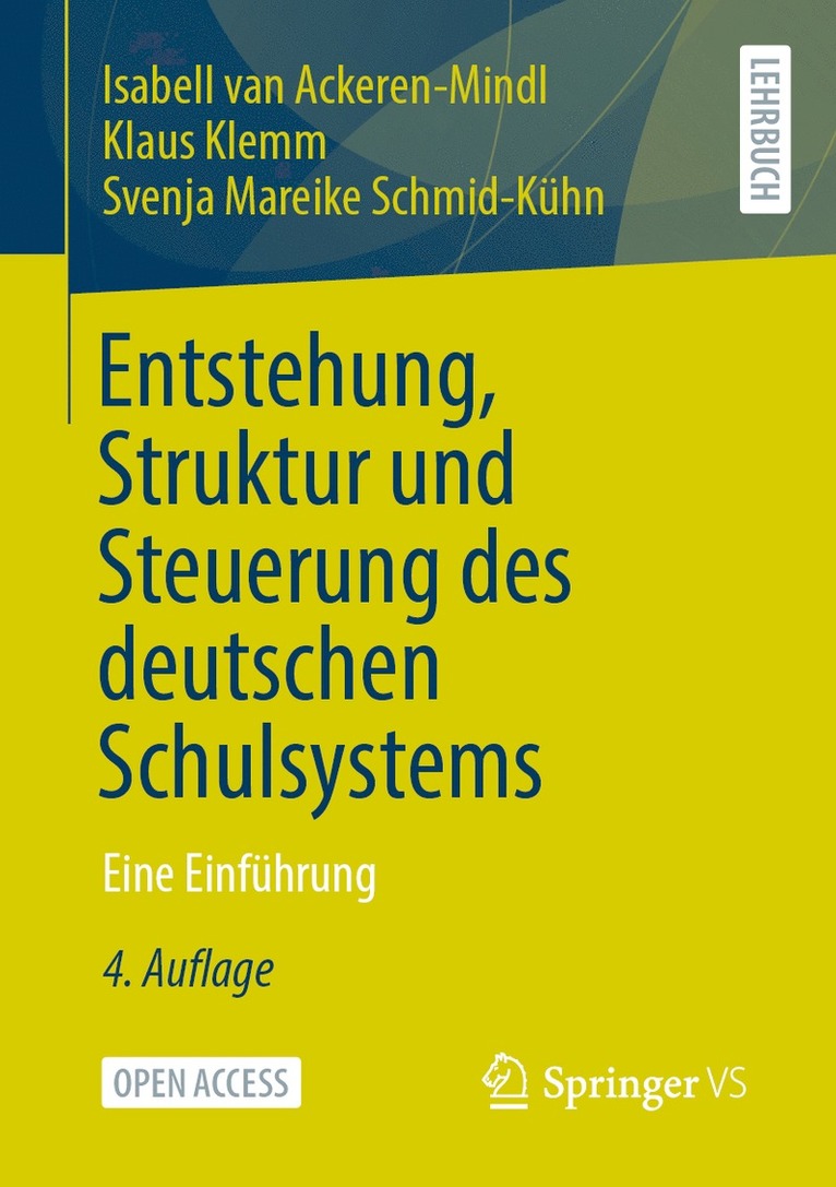 Isabell van Ackeren-Mindl, Klaus Klemm, Svenja Mareike Schmid-Kühn, Isabell Van Ackeren-Mindl, Isabell van Ackeren-Mindl - Entstehung, Struktur und Steuerung des deutschen Schulsystems, Häftad