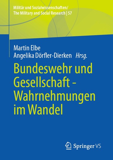 Martin Elbe, Angelika Dörfler-Dierken - Bundeswehr und Gesellschaft - Wahrnehmungen im Wandel, Häftad