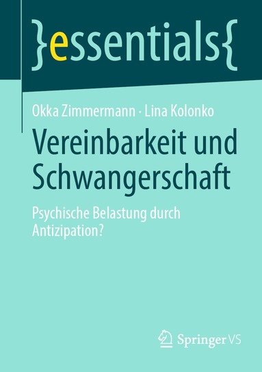 Okka Zimmermann, Lina Kolonko - Vereinbarkeit und Schwangerschaft, Häftad