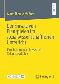 bokomslag Der Einsatz von Planspielen im sozialwissenschaftlichen Unterricht