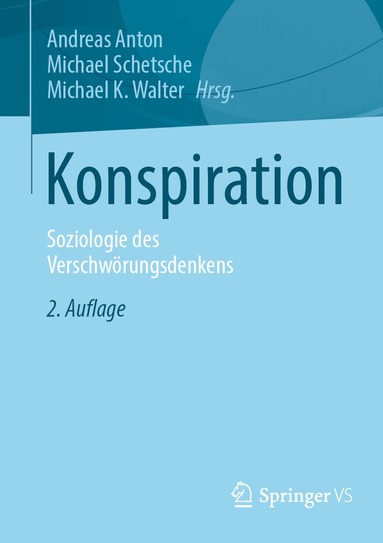 Andreas Anton, Michael Schetsche, Michael K. Walter - Konspiration, Häftad