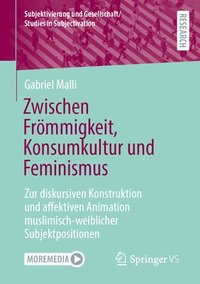 bokomslag Zwischen Frmmigkeit, Konsumkultur und Feminismus