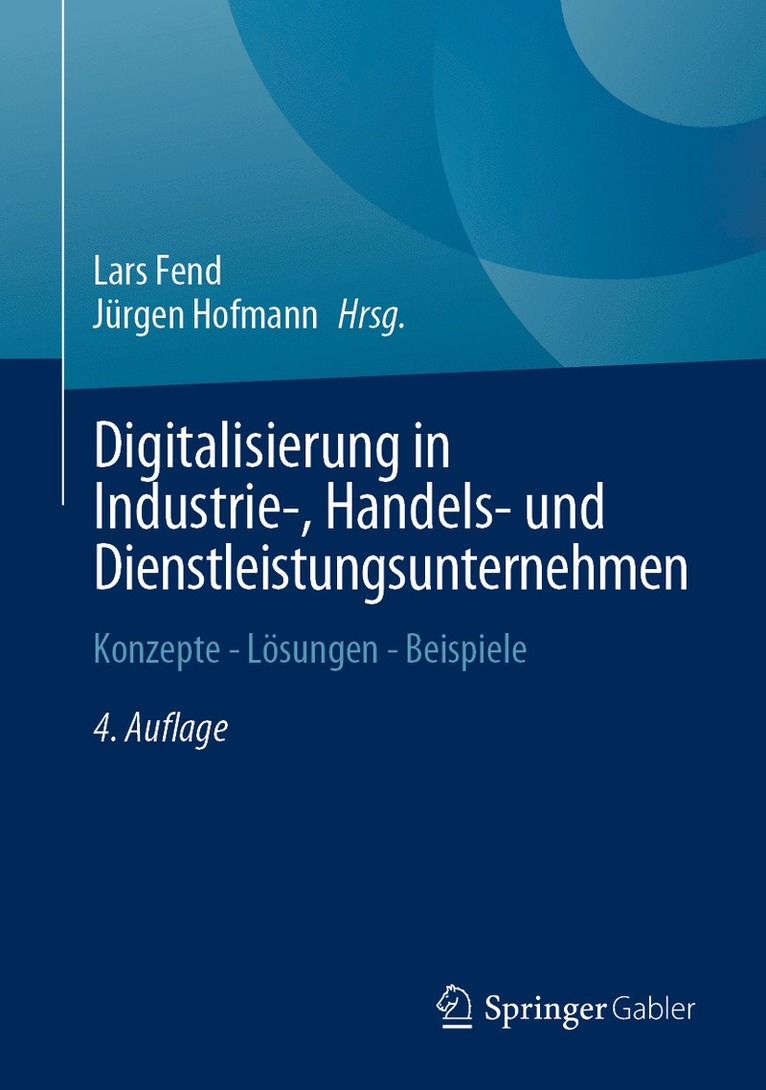 Digitalisierung in Industrie-, Handels- und Dienstleistungsunternehmen