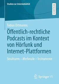bokomslag ffentlich-rechtliche Podcasts im Kontext von Hrfunk und Internet-Plattformen