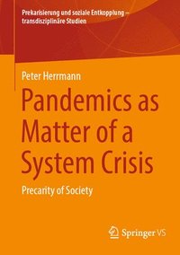 bokomslag Pandemics as Matter of a System Crisis