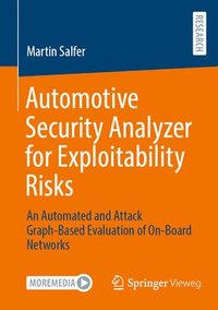 bokomslag Automotive Security Analyzer for Exploitability Risks