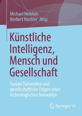 bokomslag Künstliche Intelligenz, Mensch und Gesellschaft