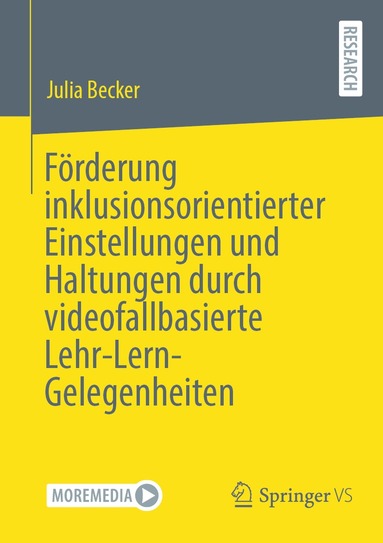 Julia Becker - Förderung inklusionsorientierter Einstellungen und Haltungen durch videofallbasierte Lehr-Lern-Gelegenheiten, Häftad