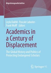 bokomslag Academics in a Century of Displacement