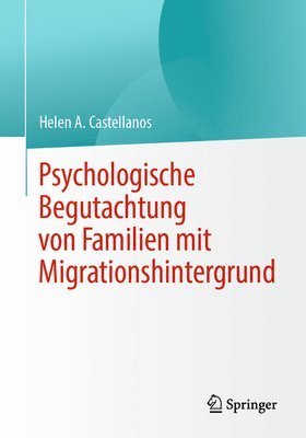 Psychologische Begutachtung von Familien mit Migrationshintergrund 1