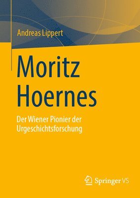 Moritz Hoernes 1