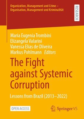 The Fight against Systemic Corruption 1