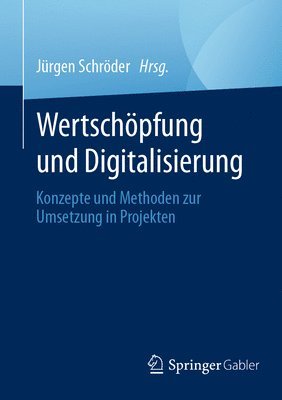 Jürgen Schröder, Jurgen Schroder - Wertschöpfung und Digitalisierung, Häftad