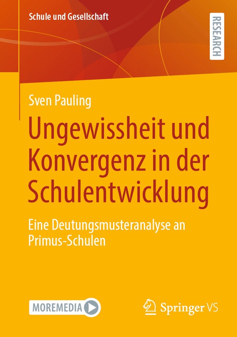 Sven Pauling - Ungewissheit und Konvergenz in der Schulentwicklung, Häftad