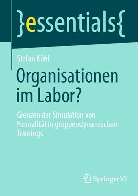 Organisationen im Labor? 1