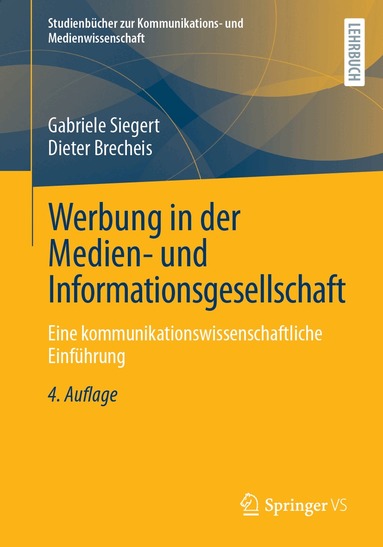 Gabriele Siegert, Dieter Brecheis - Werbung in der Medien- und Informationsgesellschaft, Häftad