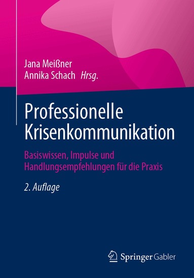 Jana Meißner, Annika Schach - Professionelle Krisenkommunikation, Häftad