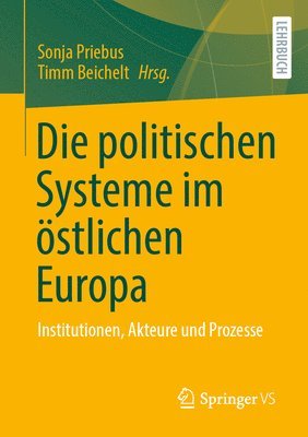 bokomslag Die politischen Systeme im stlichen Europa