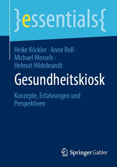 Heike Köckler, Anne Roll, Michael Wessels, Helmut Hildebrandt - Gesundheitskiosk, Häftad
