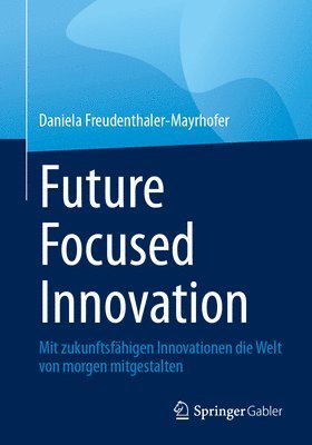 bokomslag Future Focused Innovation