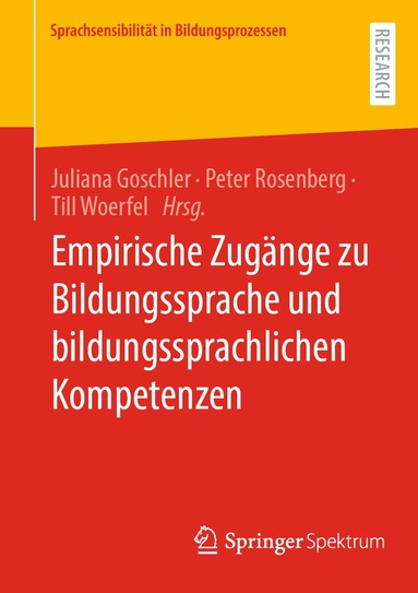 Juliana Goschler, Peter Rosenberg, Till Woerfel - Empirische Zugänge zu Bildungssprache und bildungssprachlichen Kompetenzen, Häftad