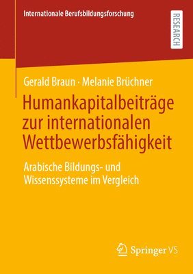 Gerald Braun, Melanie Brüchner - Humankapitalbeiträge zur internationalen Wettbewerbsfähigkeit, Häftad