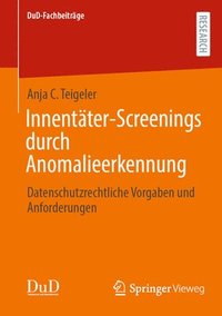 bokomslag Innentter-Screenings durch Anomalieerkennung